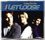 Let Loose - Crazy For You